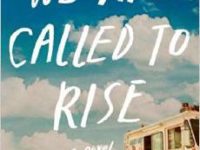We Are Called to Rise: A Novel by Laura McBride