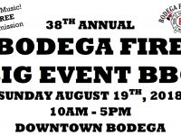 Bodega Fire Big Event BBQ – Aug 19th